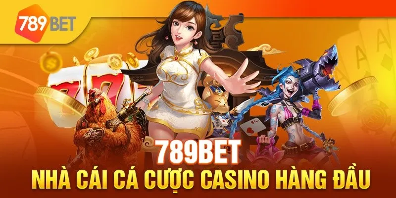 Trải nghiệm thế giới cá cược đỉnh cao tại 789Bet