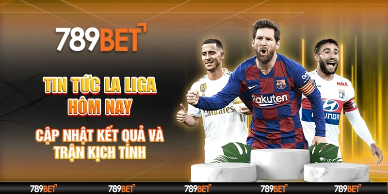 Tin tức La Liga